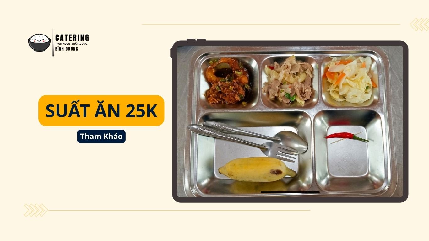 Suất ăn 25k