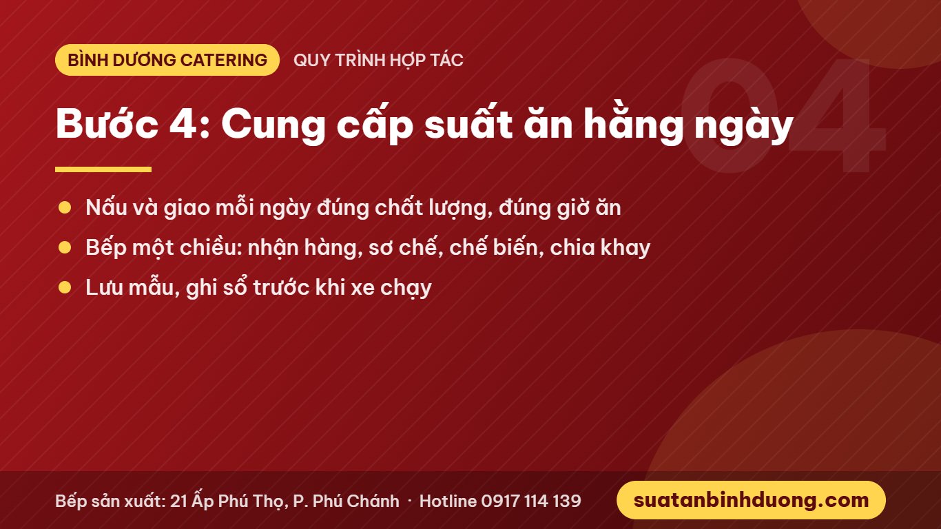 Bước 4 cung cấp suất ăn công nghiệp hằng ngày