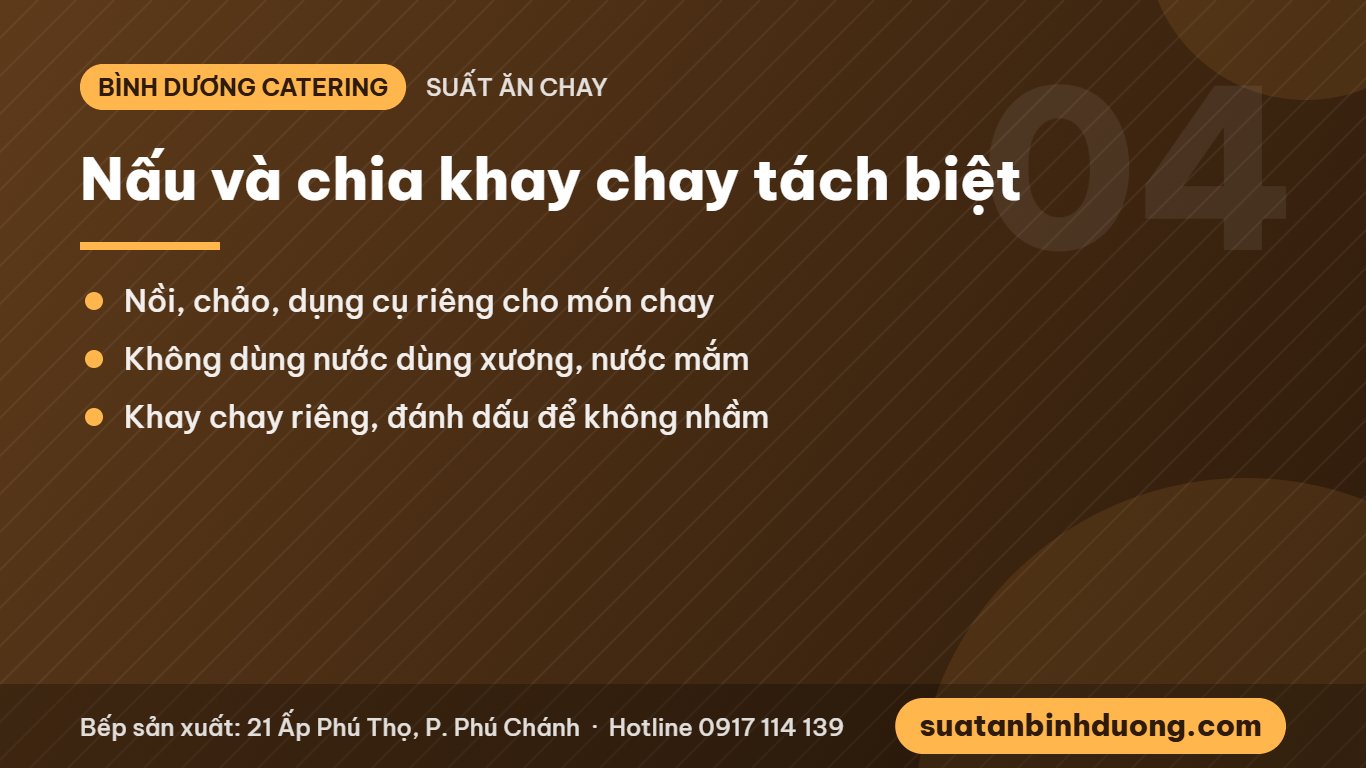 Cách nấu và chia khay suất ăn chay tách biệt