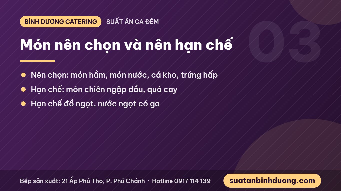 Món nên chọn và nên hạn chế trong suất ăn ca đêm