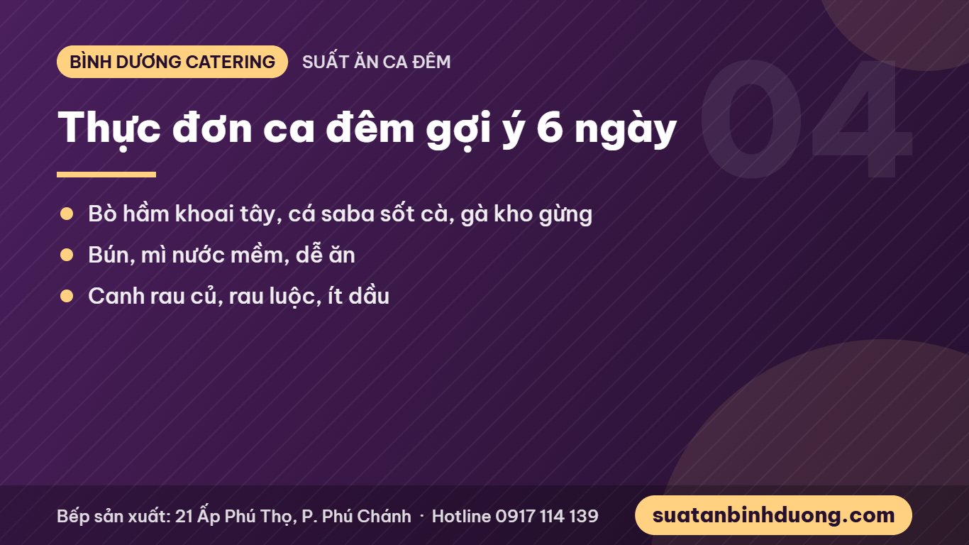 Thực đơn suất ăn ca đêm gợi ý 6 ngày